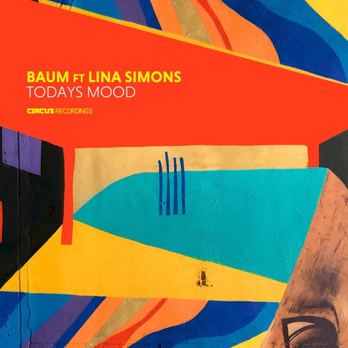 Baum, Lina Simons - Today’s Mood [CIRCUS148]